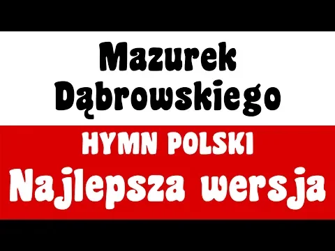 Download MP3 Hymn Polski - Najlepsza wersja Mazurka Dąbrowskiego - The Polish national anthem - official version