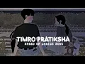 Download Lagu Timro Pratiksha Speed-up Song | Timro Pratiksha Lyrics Song | Timro Pratiksha nepali song | Ringtone
