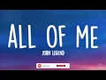 John Legend - All of Me (Lyrics)