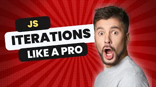 Javascript iterations like a pro