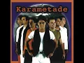 Karametade - Decisão 🎧