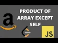 Product of Array Except Self - Leetcode 238