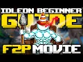 IdleOn s ULTIMATE F2P Beginner s Guide THE REMASTERED MOVIE