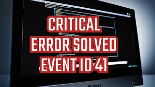 Kernel Power 41 Critical Error Solved Kernel Power 41 63 Windows 11-10 Solved
