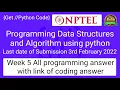 NPTEL Programming Data Structures and Algorithm Using Python week 5 programming Ans with code link