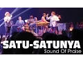 Lagu Satu SatuNya - Sound Of Praise
