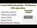 How to Create a button in python tkinter python tutorial gui in python in hindi 20