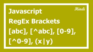 84 JavaScript Regular Expression Bracket in Hindi