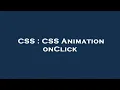 CSS CSS Animation onClick