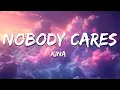 Download Lagu Kina - Nobody Cares (Lyrics)