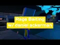 VRChat Rage Baiting With Daniel Ackerman