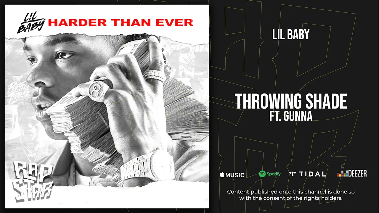 Lil Baby - Throwing Shade Ft. Gunna (Harder Than Ever)