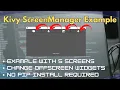 Kivy ScreenManager Example