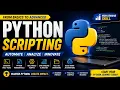 Learn Python Scripting from Scratch Complete Python Course