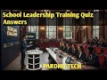 School Leadership Training Quiz Answers