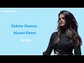 selena gomez bluest flame lyric video 