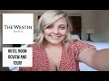 THE WESTIN SEATTLE ROOM TOUR REVIEW