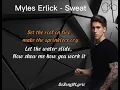 Download Lagu Myles Erlick - Sweat || Lyric