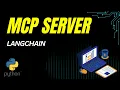 How to Create an MCP Server Client in Python FastMCP LangChain