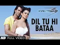 Lagu Dil Tu Hi Bataa Krrish 3\