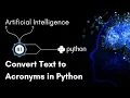 Convert Text to Acronyms in Python - A Complete Guide