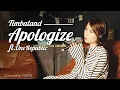 Download Lagu Timbaland / Apologize ft. OneRepublic（covered by KAREN）