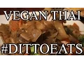 DittoEats Bright Star Vegan Thai - Pad See Ew with Soy Fish Green Curry Soy Fried Chicken