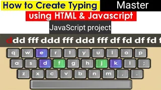 How to create typing master HTML CSS and Javascript Tutorial - 1
