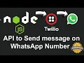 How to Create API to Send Messages on WhatsApp Number using Twilio in Node JS Send Message in Node