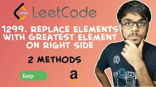 LeetCode - 1299 Replace Elements with Greatest Element on Right Side Arrays Card