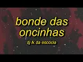Dj LK da Escócia - Bonde das Oncinhas | rawr dance tiktok