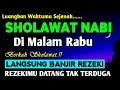 Lagu SHOLAWAT PENARIK REZEKI PALING DAHSYAT, Sholawat Nabi Muhammad SAW, SALAWAT JIBRIL PALING MERDU
