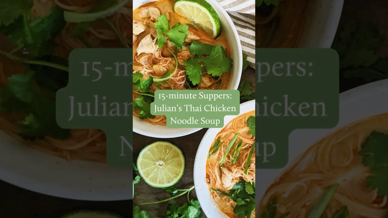 Thai Chicken Noodle Soup (in 15 minutes!) #whatsfordinner