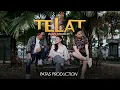 Download Lagu PATAS PRODUCTION - Telat (Official Music Video)