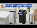 TOP 5 Best Motion Sensor Trash Cans 2026 Best kitchen trash can