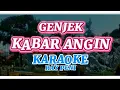 Download Lagu Genjek KABAR ANGIN KARAOKE - Ray Peni