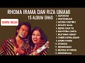 Lagu 15 LAGU RHOMA IRAMA DUET DANGDUT X RIZA UMAMI RITA SUGIARTO NURHALIMAH ELVY SUKAESIH IDA ROYANI 2 