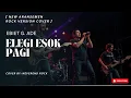 Download Lagu Elegi Esok Pagi - Ebiet G. Ade | New Aransemen Rock Modern Cover by NeverEnd Rock