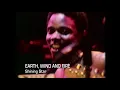 Shining Star - Earth Wind and Fire [ Live ! 1975 ]