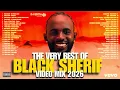 BEST OF BLACK SHERIF MIX 2026 | DJ EDITA | POPSTAR SO IT GOES, SACRIFICE, SIMMER DOWN, MONEY 45 SOJA