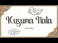 Lagu Kusuma Nala - Esa Risty - Kusuma Nala (Official Lyric Video) Mulat Eseme Sang Widadari