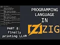 Finally Printing LLVM - Part 8