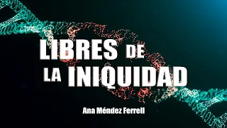 La Iniquidad | Ana Méndez Ferrell