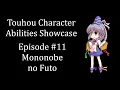 Touhou Character Abilities Showcase Episode 11 Futo