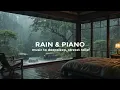 No Ads Rain and Soft Piano for Healing Sleep - Relaxing Music to Calm the Mind and Soothe the Soul