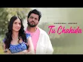 Download Lagu Tu Chahida | Chandra Brar ft. Kiran Brar | New Punjabi Song 2024 | New Punjabi Songs