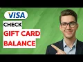 How to Check Visa Gift Card Balance 2026 Full Guide