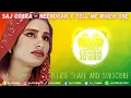 NEENDRAN | TELL ME WHICH ONE | SAJ COBRA | NASEEBO LAL | ADMIRAL TIBET | LATEST PUNJABI REMIX 2023