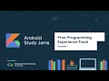 Prior Programming Experience Session 1 Android Study Jam