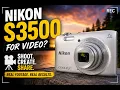 Using the Nikon Coolpix S3500 for